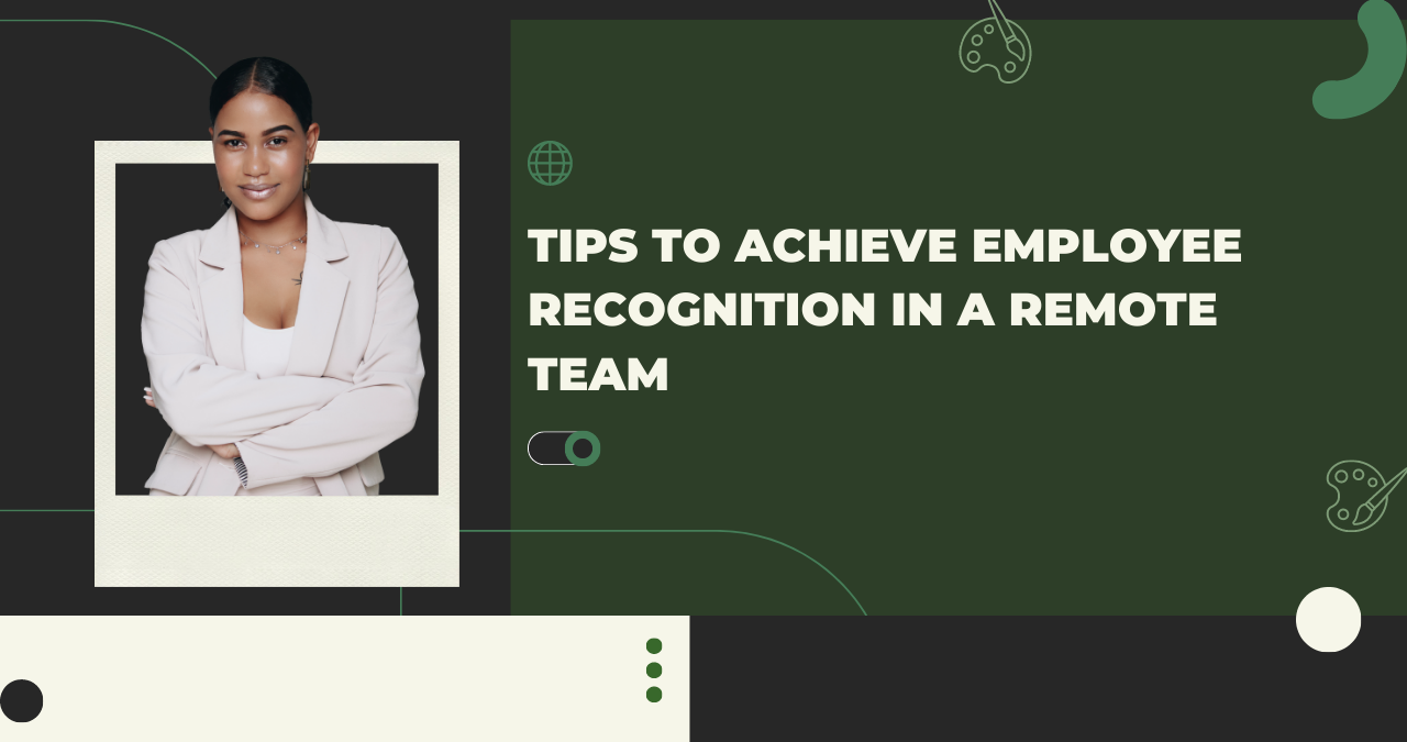 You are currently viewing 5 Tips to Help You Achieve Employee Recognition in a Remote Team