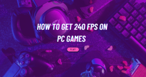 Read more about the article How to Get 240 FPS on PC Games With Nvidia GeForce GTX 1070?